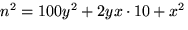 $n^2=100y^2 + 2yx\cdot 10 + x^2$